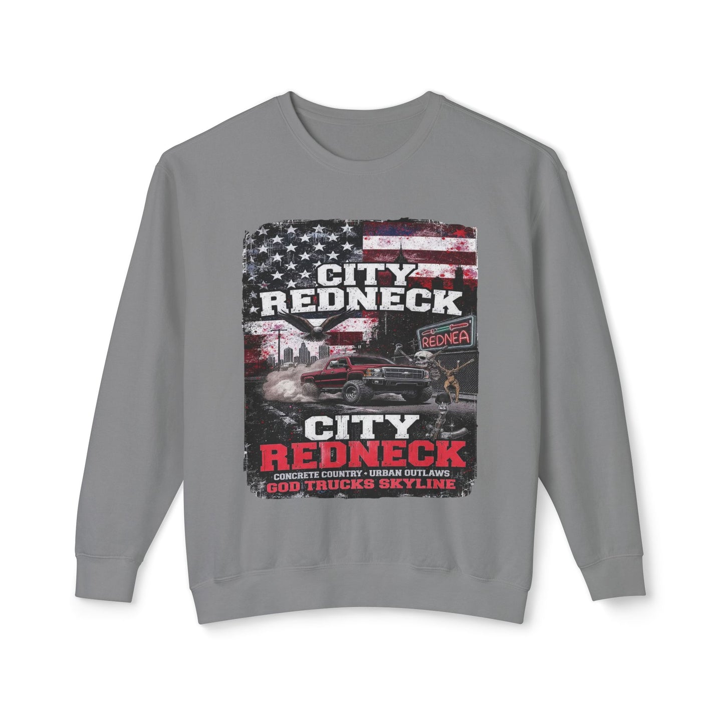 City Redneck Sweatshirt – Concrete Country. Urban Outlaw.