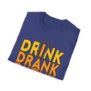 Funny Drink Drank Drunk T-Shirt