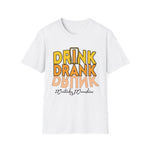 Funny Drink Drank Drunk T-Shirt