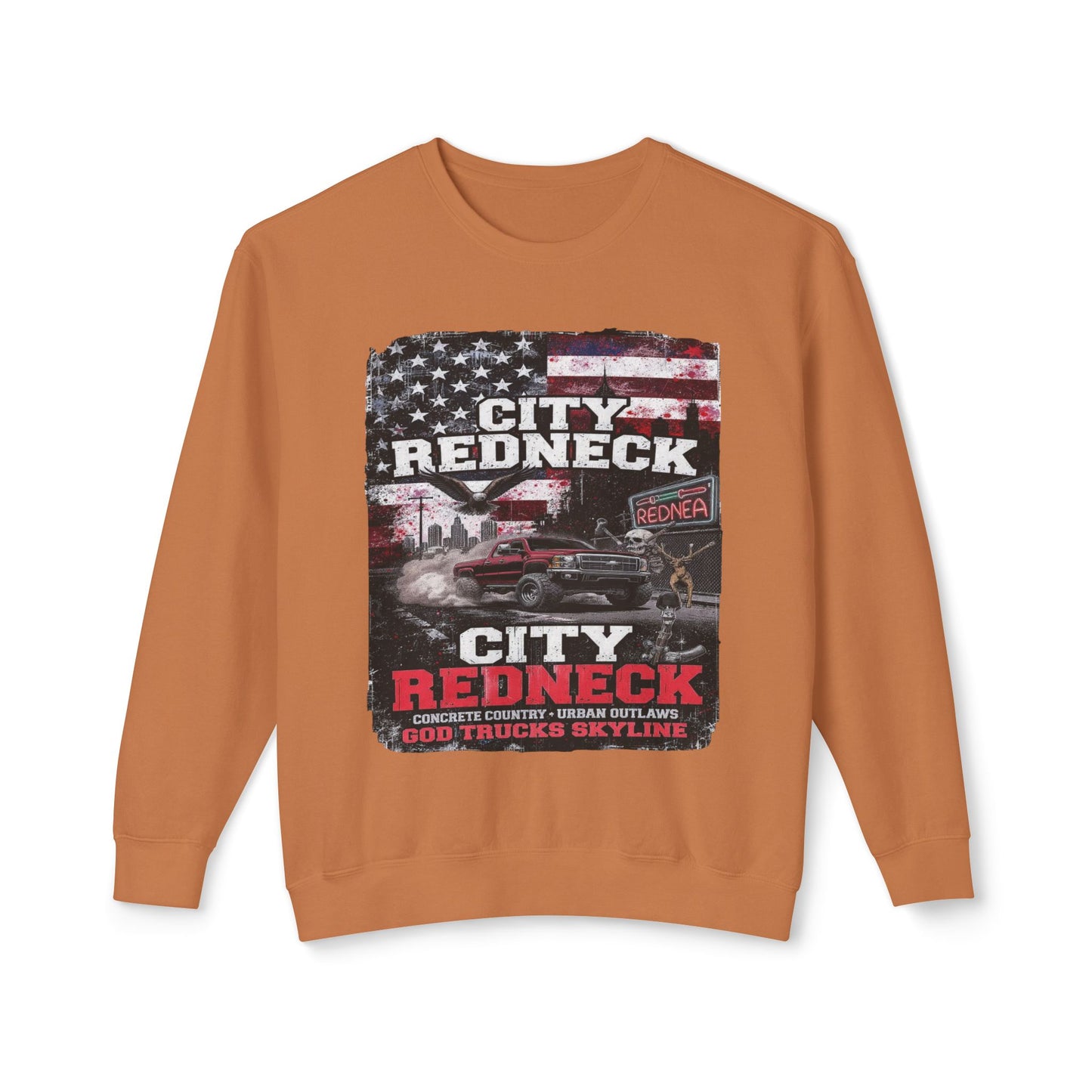 City Redneck Sweatshirt – Concrete Country. Urban Outlaw.