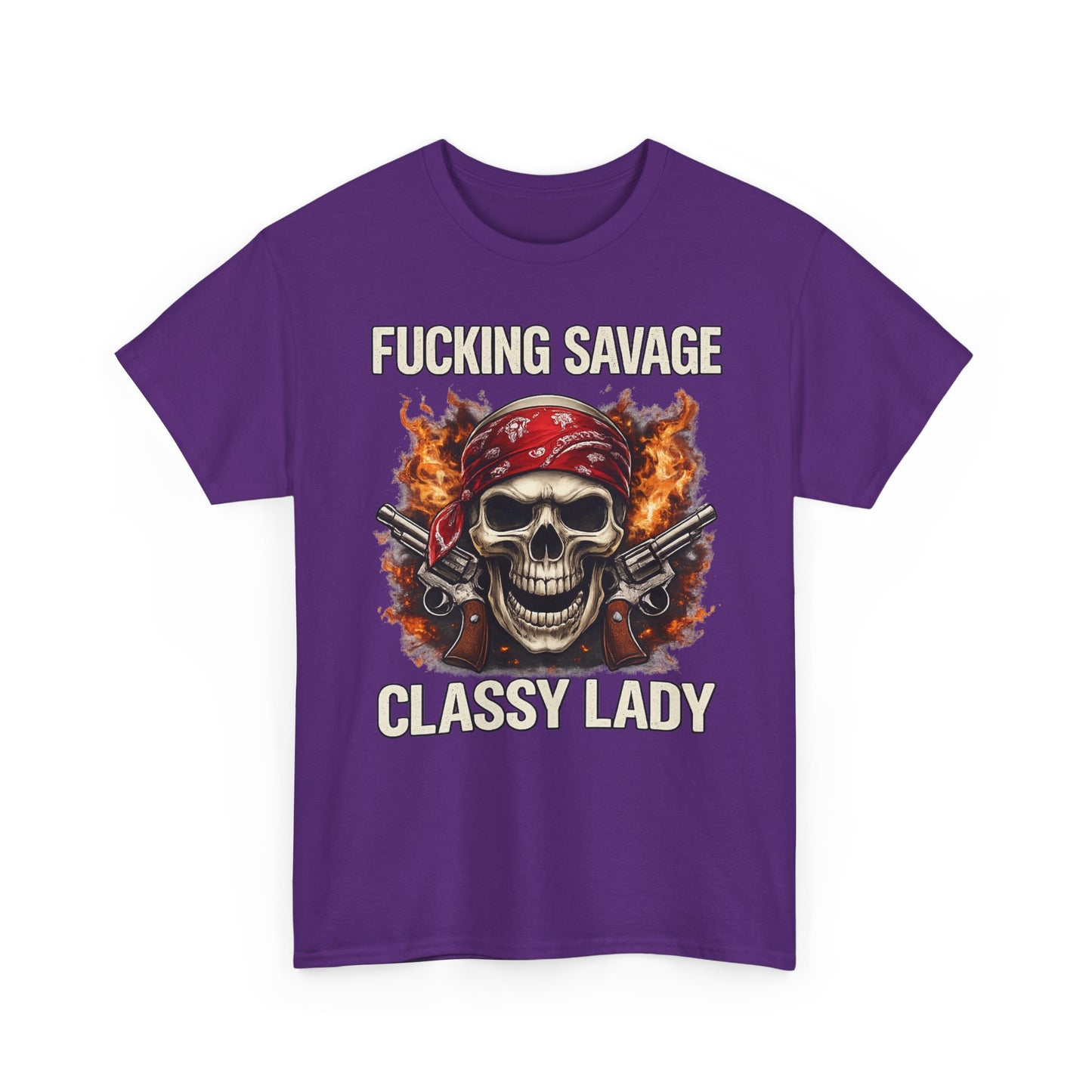 F*CKING SAVAGE CLASSY LADY – Bold Rebel Graphic T-Shirt