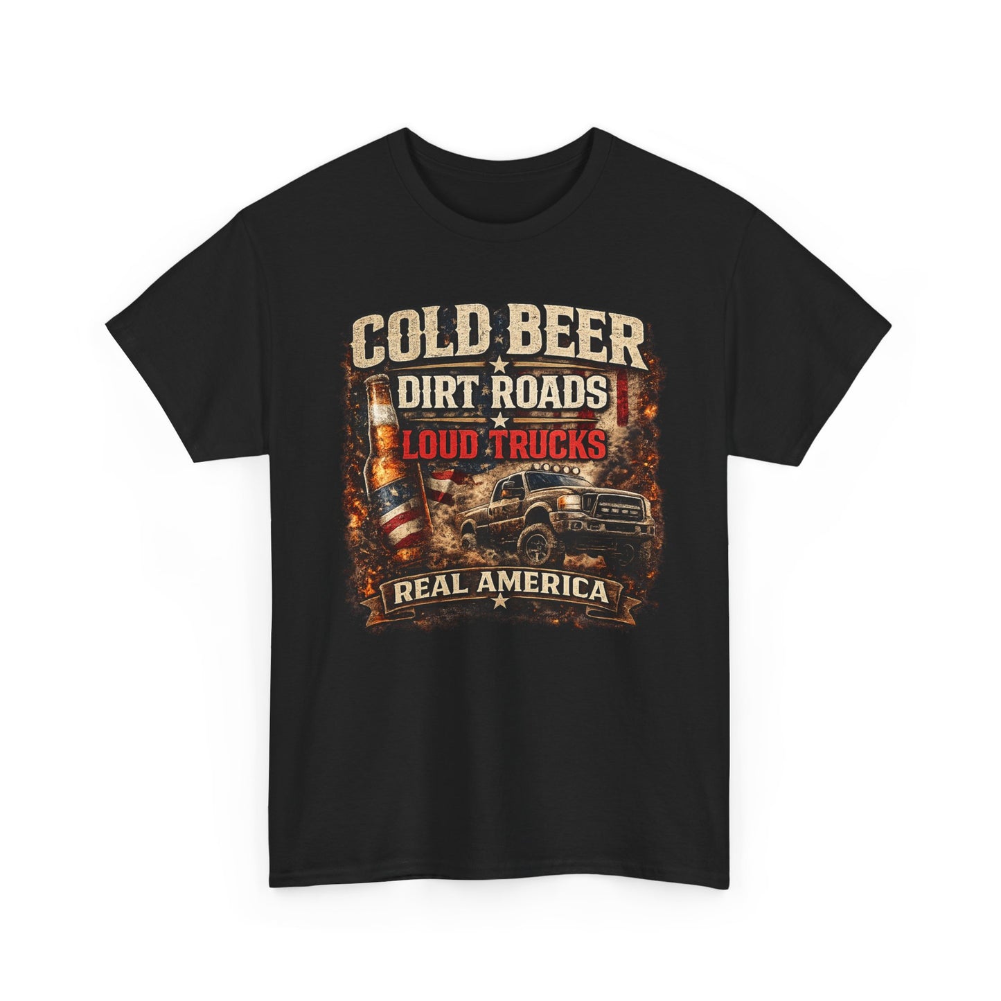 Cold Beer Dirt Roads Loud Trucks T-Shirt – Real America Country Lifestyle Tee