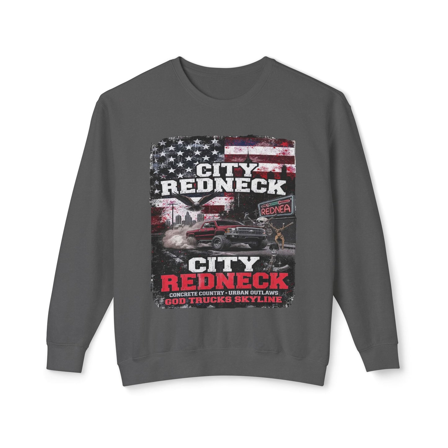 City Redneck Sweatshirt – Concrete Country. Urban Outlaw.