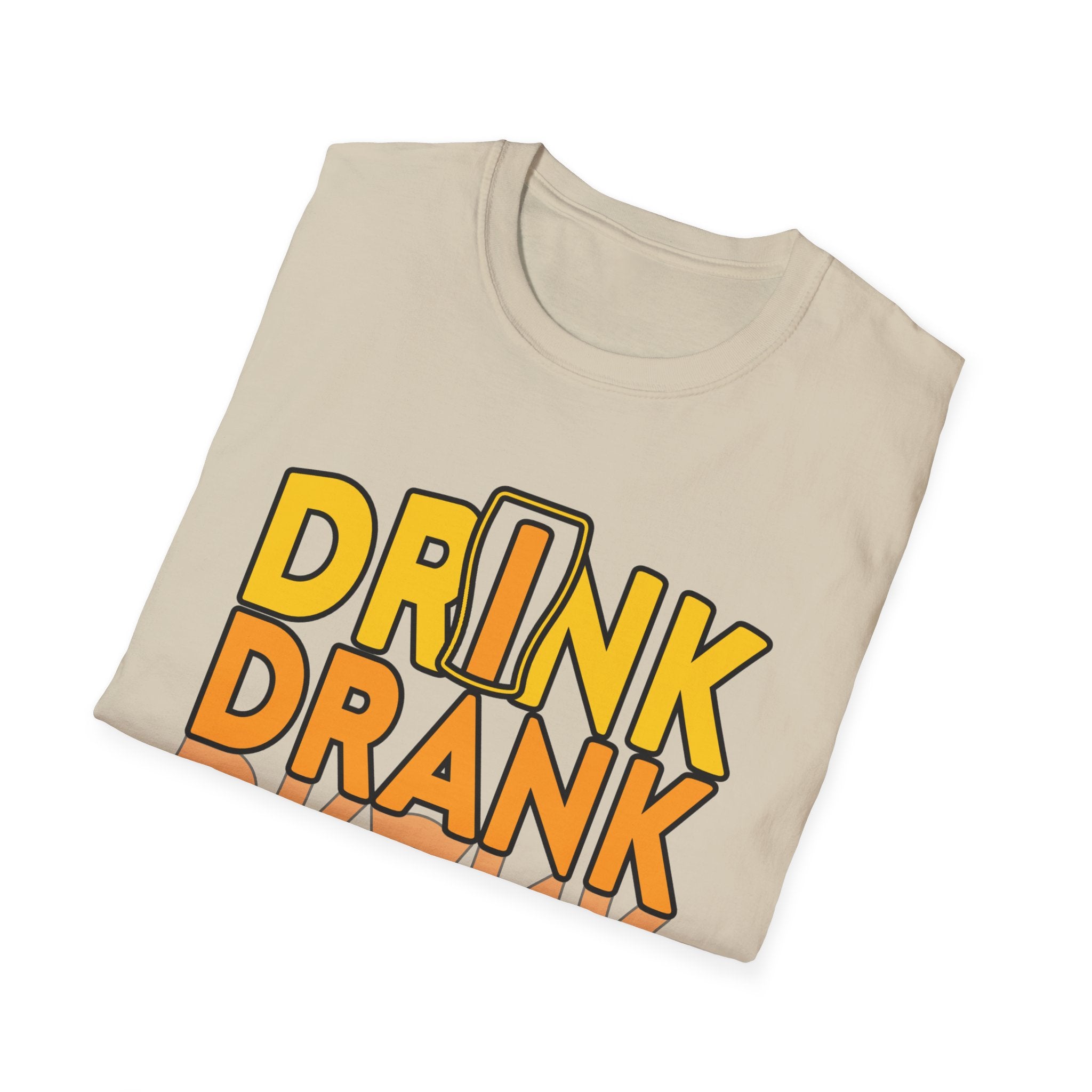 Funny Drink Drank Drunk T-Shirt