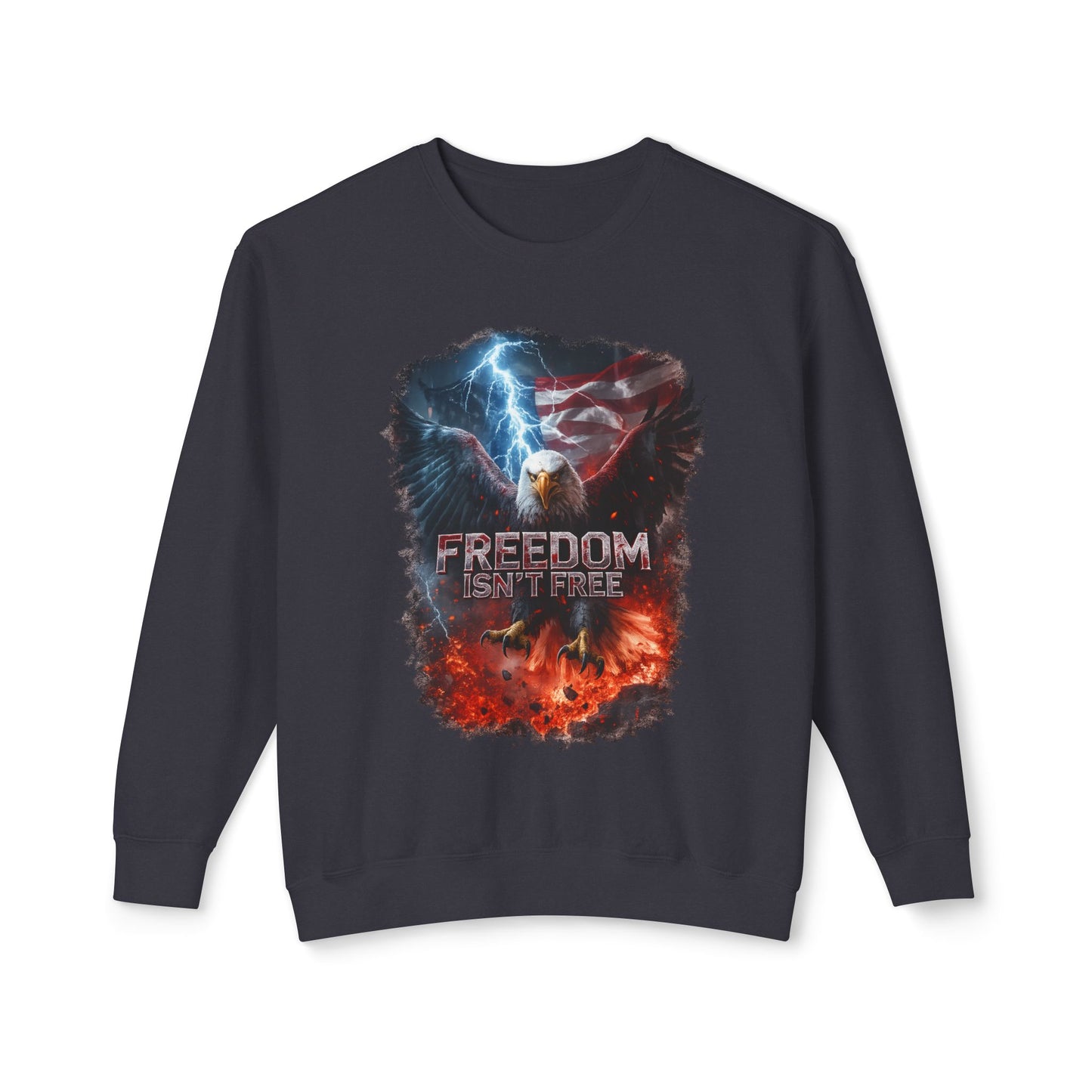 FREEDOM ISN’T FREE – American Eagle Patriotic Sweatshirt